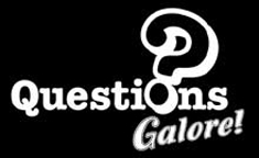 Questions Galore